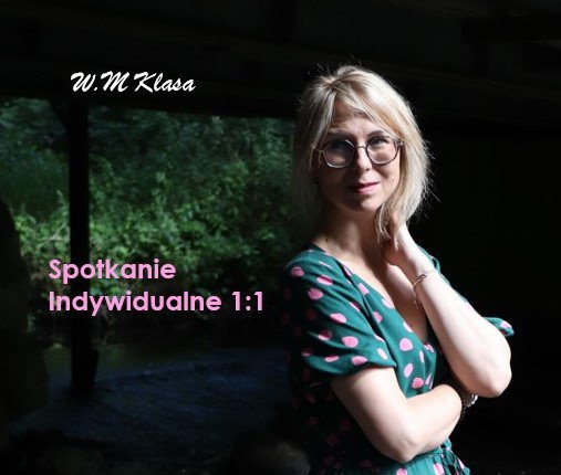 Spotkanie indywidualne W M Klasa Craeo Amare Wioletta Klasa To kreacja spełnienia